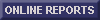 ONLINE REPORTS